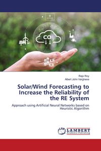 Produktbild: Solar/Wind Forecasting to Increase the Reliability of the RE System