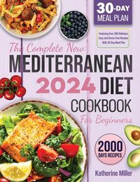 Produktbild: The complete New Mediterranean Diet Cookbook For Beginners 2024