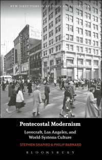 Produktbild: Pentecostal Modernism: Lovecraft, Los Angeles, and World-Systems Culture