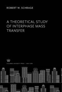Produktbild: A Theoretical Study of Interphase Mass Transfer