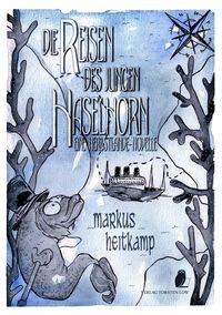 Bild vom Artikel Herbstlande / Die Reisen des jungen Haselhorn vom Autor Markus Heitkamp