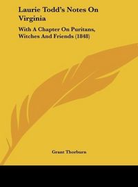 Produktbild: Laurie Todd's Notes On Virginia
