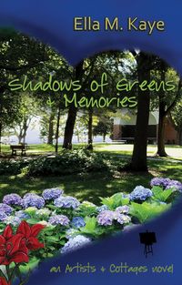 Produktbild: Shadows of Greens & Memories (Artists & Cottages, #1)