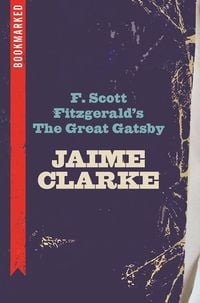Produktbild: F. Scott Fitzgerald's The Great Gatsby: Bookmarked