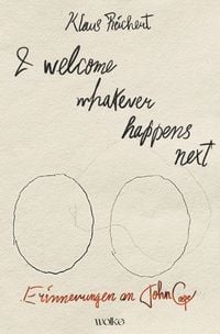 Produktbild: I welcome whatever happens next