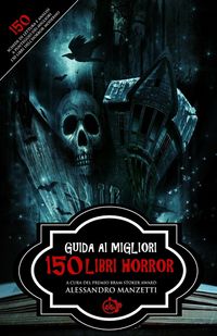 Produktbild: Guida ai migliori 150 libri horror