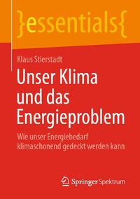 Produktbild: Unser Klima und das Energieproblem