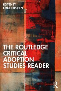 Produktbild: The Routledge Critical Adoption Studies Reader