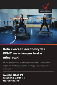 Produktbild: Rola &iquest;wicze&iquest; aerobowych i PFMT we wt&oacute;rnym braku miesi&iquest;czki