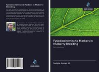 Produktbild: Fysiobiochemische Markers in Mulberry Breeding