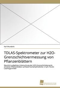 Produktbild: TDLAS-Spektrometer zur H2O-Grenzschichtvermessung von Pflanzenbl&auml;ttern
