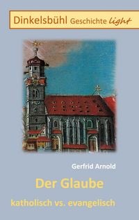 Produktbild: Der Glaube katholisch vs. evangelisch