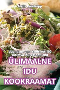 Produktbild: &Uuml;limaalne Idu Kookraamat