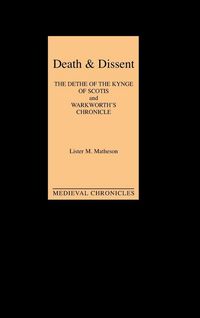 Produktbild: Death and Dissent: Two Fifteenth-Century Chronicles