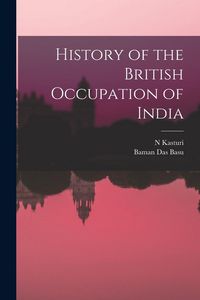 Produktbild: History of the British Occupation of India