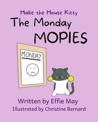 Produktbild: The Monday Mopies (Hallie the House Kitty)