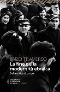 Produktbild: La fine della modernit&agrave; ebraica. Dalla critica al potere