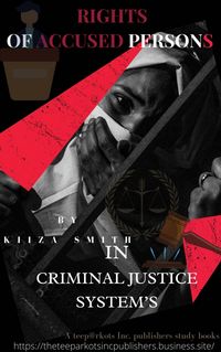 Produktbild: Rights Of Accused Persons in Criminal Justice System By Kiiza Smith