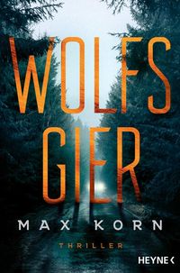 Wolfsgier von Max Korn