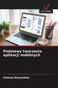 Produktbild: Podstawy tworzenia aplikacji mobilnych
