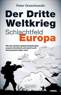Produktbild: Der Dritte Weltkrieg - Schlachtfeld Europa