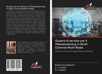 Produktbild: Quadro di servizio per il Videostreaming in Multi-Channel Multi-Radio