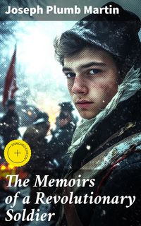 Produktbild: The Memoirs of a Revolutionary Soldier