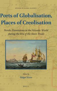 Produktbild: Ports of Globalisation, Places of Creolisation