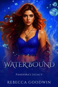Produktbild: Water Bound (Pandora's Legacy, #4)
