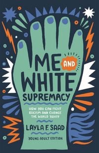 Produktbild: Me and White Supremacy (YA Edition)