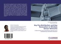 Produktbild: Key Pre-distribution and Key Revocation in Wireless Sensor Networks