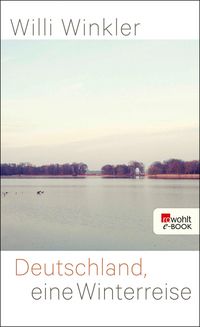 Produktbild: Deutschland, eine Winterreise