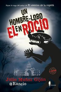 Produktbild: Un hombre-lobo en El Roc&iacute;o
