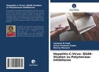 Produktbild: Hepatitis-C-Virus: QSAR-Studien zu Polymerase-Inhibitoren