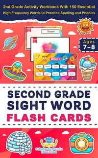 Produktbild: Second Grade Sight Word Reading Flash Cards: 2nd Grade Activity Workbook With 150 Essential High Frequency Words to Practice Spelling and Phonics (Ele