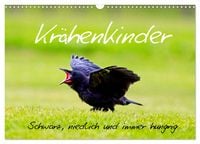 Produktbild: Kr&auml;henkinder - Schwarz, niedlich und immer hungrig (Wandkalender 2026 DIN A3 quer), CALVENDO Monatskalender