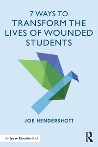 Produktbild: 7 Ways to Transform the Lives of Wounded Students
