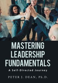 Produktbild: Mastering Leadership Fundamentals