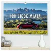 Produktbild: Ich liebe Miata (hochwertiger Premium Wandkalender 2027 DIN A2 quer), Kunstdruck in Hochglanz