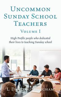 Produktbild: Uncommon Sunday School Teachers, Volume I