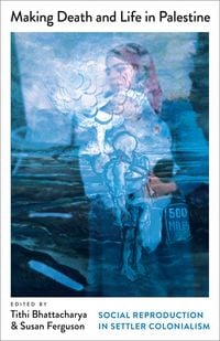 Produktbild: Making Death and Life in Palestine