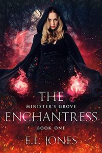 Produktbild: The Enchantress (Minister's Grove, #1)