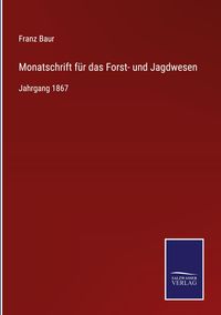 Produktbild: Monatschrift für das Forst- und Jagdwesen