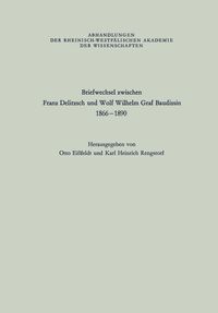 Produktbild: Briefwechsel zwischen Franz Delitzsch und Wolf Wilhelm Graf Baudissin