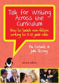 Produktbild: Talk for Writing Across the Curriculum: How to Teach Non-Fiction Writing to 5-12 Year-Olds (Revised Edition)