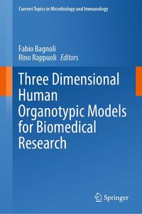 Produktbild: Three Dimensional Human Organotypic Models for Biomedical Research