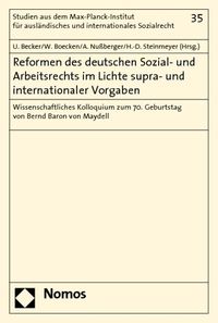 Bild vom Artikel Reformen des deutschen Sozial- und Arbeitsrechts im Lichte supra- und internationaler Vorgaben vom Autor Ulrich Becker