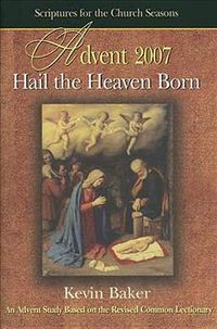 Produktbild: Hail the Heaven Born: An Advent Study Based on the Revised Common Lectionary