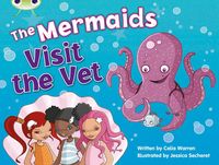 Produktbild: Bug Club Guided Fiction Year 1 Blue B The Mermaids Visit the Vet