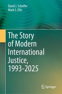 Produktbild: The Story of Modern International Justice, 1993-2025